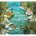 Vine primavara, Ursulet - Elli Woollard