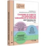 Admiterea in magistratura si in avocatura. Culegere de subiecte cu explicatii ale variantelor de raspuns. 2023 - Roxana Dan