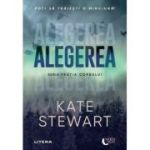 Alegerea. Seria Fratia corbului - Kate Stewart