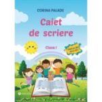 Caiet de scriere pentru clasa 1- 2019 - Corina Palade