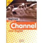 Channel your English Beginners Workbook with CD - H. Q. Mitchell