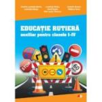 Educatie rutiera. Auxiliar pentru clasele 1-4 - Daniela Luminita Barbu