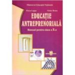 Educatie antreprenoriala. Manual pentru clasa a 10-a - Elena Lupsa 