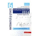 Evaluarea Nationala 2024 la finalul clasei a 6-a. Matematica si Stiinte - Bogdan Antohe