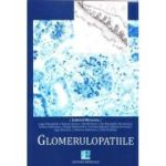 Glomerulopatiile. Cu CD - Gabriel Mircescu