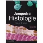 Junqueira, Histologie. Tratat si Atlas - Anthony L. Mescher