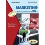 Marketing. Manual. Clasa a 12-a - Cristiana Mateiciuc