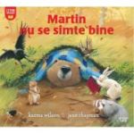 Martin nu se simte bine - Karma Wilson