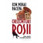 Orizonturi rosii - Ion Mihai Pacepa