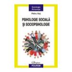 Psihologie sociala si sociopsihologie - Petru Ilut