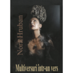 Multiversuri intr-un vers - Nora Hruban