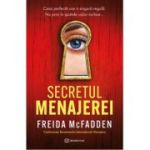 Secretul menajerei - Freida McFadden