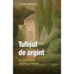 Tufisul de argint - Lucy Maud Montgomery