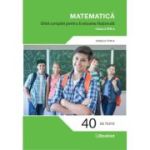 Matematica. Ghid complet pentru Evaluarea Nationala clasa a 8-a - Daniela Stoica