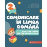 Comunicare in limba romana. Caiet de lucru pentru clasa a 2-a - Adriana Briceag