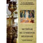 Dictionar de cunostinte religioase - Ene Braniste, Ecaterina Braniste