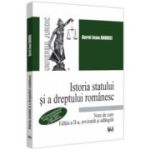 Istoria statului si a dreptului romanesc. Note de curs. 2023. De la prestatalitatea traca, la formarea Legii Tarii si Descalecat. Editia a 2-a, revizuita si adaugita - Jean Andrei Aurel