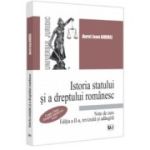 Istoria statului si a dreptului romanesc. Note de curs. 2023. Legea Tarii. Dreptul medieval scris. Editia a 2-a, revizuita si adaugita - Jean Andrei Aurel