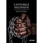 Lanturile nelinistii - David Serea