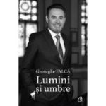 Lumini si umbre - Gheorghe Falca