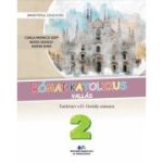 Religie Cultul romano-catolic in limba maghiara. Manual clasa a 2-a - Carla-Monica Szep