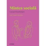 Volumul 31. Descopera Psihologia. Mintea sociala. O perspectiva psihologica - Luis Gomez Jacinto