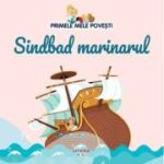 Volumul 54. Primele mele povesti. Sindbad marinarul