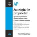 Asociatia de proprietari. Editia a 4-a actualizata la 3 octombrie 2023