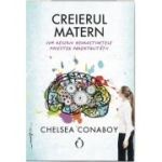 Creierul matern - Chelsea Conaboy