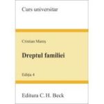 Dreptul familiei. Editia 4 - Cristian Mares