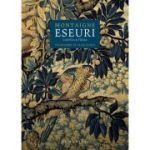 Eseuri. Cartea a treia - Montaigne