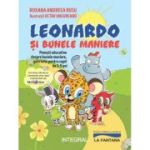 Leonardo si bunele maniere - Roxana Andreea Rusu