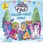 My Little Pony. Craciun Fericit, Ponei! - Alexandra West