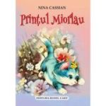 Printul Miorlau - Nina Cassian