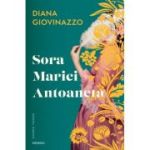 Sora Mariei Antoaneta - Diana Giovinazzo