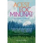 Acest loc minunat - Barbara O'Neal