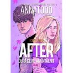 After. Dupa ce ne-am intalnit (vol. 2) - Anna Todd