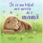 De ce un baiat are nevoie de o mama - Gregory E. Lang