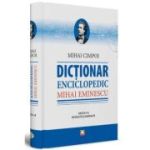 Mihai Eminescu. Dictionar enciclopedic﻿. Editia a II-a, revazuta si adaugita - Mihai Cimpoi
