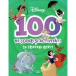 Disney. 100 de jocuri si activitati cu prieteni isteti