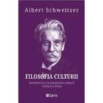 Filosofia culturii 1- 2 - dr. Albert Schweitzer