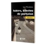 Iubire, bibelou de portelan – Ion Minulescu