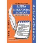 Limba si literatura romana pentru elevii de liceu. Bacalaureat - Mariana Badea