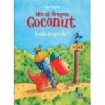 Micul dragon Coconut. Scoala dragonilor - Ingo Siegner