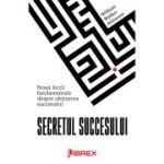 Secretul succesului - William Walker Atkinson