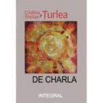 De charla (fragmento) - Cristina Turlea, Stelian Turlea