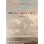 Giles. O alta viata - Angela Madalina Lazar