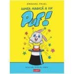 Lumea magica a lui Puf! - Emanuel Pavel