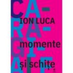 Momente si schite - Ion Luca Caragiale