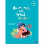 Nu-mi mai este frica de caini - Dr. Anne Casteu